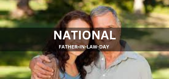 NATIONAL FATHER-IN-LAW-DAY [राष्ट्रीय ससुर दिवस]